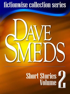 cover image of Dave Smeds: Short Stories, Volume 2